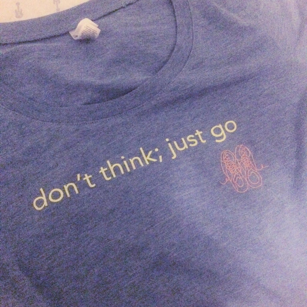 AMR don't think just go shirt