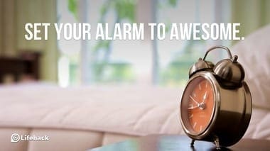 If you set one to remind you of bedtime, you will be awesome.