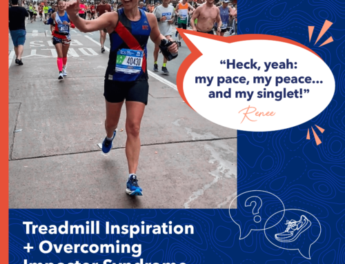 AMR Answers: Treadmill Inspiration + Overcoming Imposter Syndrome