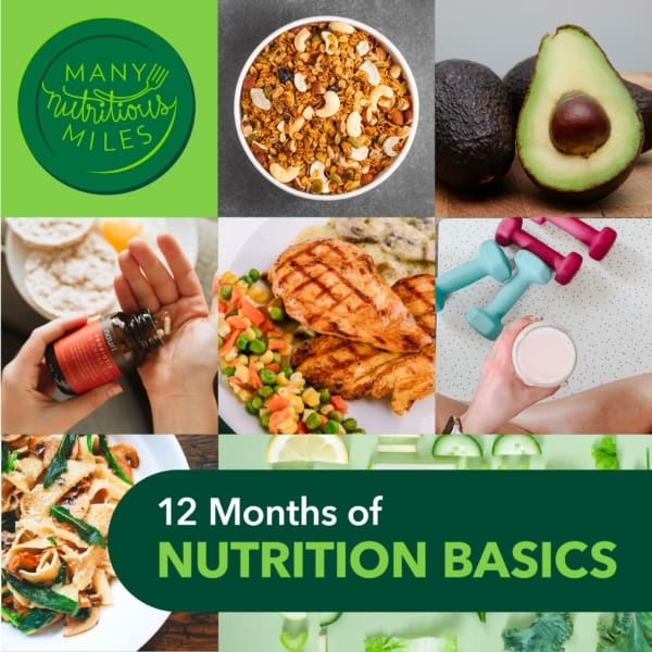 Many Nutritious Miles Nutriton Basics