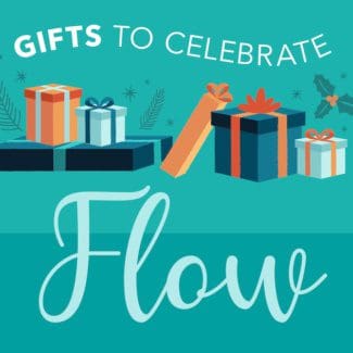 gifts to celebrate flow