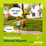 AMR Answers: Running  Form + Sidewalk Etiquette