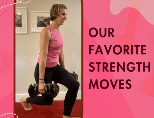 Our Favorite Things: Strength Moves