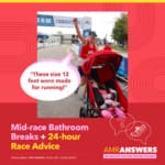 AMR Answers: Mid-race Bathroom Breaks; 24-hour Race Advice