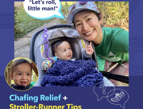 AMR Answers: Chafing Relief + Stroller-Runner Tips