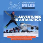 Many Happy Miles: Adventures in Antarctica