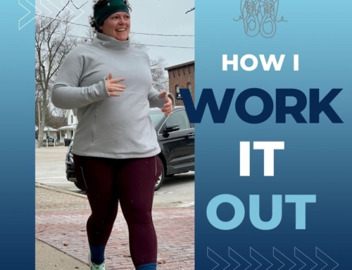 How I Work It Out: Emily