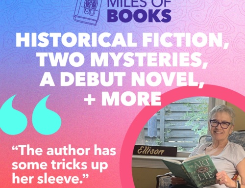 Historical Fiction, Two Mysteries, a Debut Novel, + More