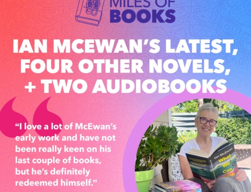Ian McEwan’s Latest, Four Other Novels, + Two Audiobooks